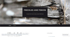 Desktop Screenshot of frecklesandfences.wordpress.com