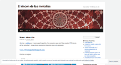 Desktop Screenshot of elrincondelasmelodias.wordpress.com