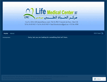 Tablet Screenshot of lifemedicalcenter.wordpress.com