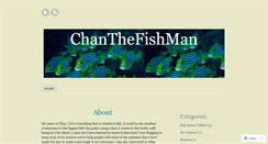 Desktop Screenshot of chanthefishman.wordpress.com