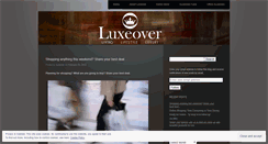 Desktop Screenshot of luxeover.wordpress.com