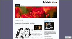 Desktop Screenshot of bitchinyoga.wordpress.com