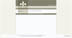 Desktop Screenshot of itwasok.wordpress.com