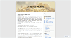 Desktop Screenshot of deliciouspoutine.wordpress.com