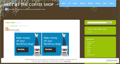 Desktop Screenshot of meetatthecoffeeshop.wordpress.com