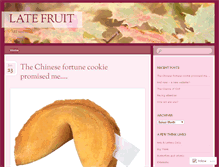 Tablet Screenshot of latefruit.wordpress.com