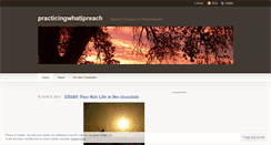 Desktop Screenshot of practicingwhatipreach.wordpress.com