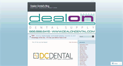 Desktop Screenshot of dealondental.wordpress.com