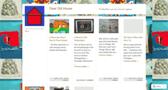 Desktop Screenshot of dearoldhouse.wordpress.com
