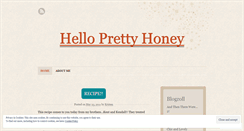 Desktop Screenshot of helloprettyhoney.wordpress.com