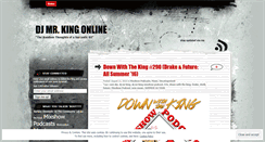 Desktop Screenshot of djmrkingmusic.wordpress.com