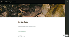 Desktop Screenshot of embertodddesigns.wordpress.com