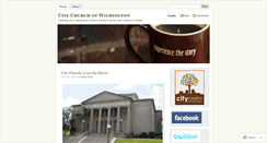 Desktop Screenshot of citychurchwilmington.wordpress.com