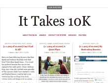 Tablet Screenshot of ittakes10k.wordpress.com