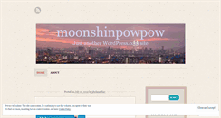 Desktop Screenshot of moonshinpowpow.wordpress.com