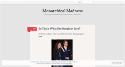 Desktop Screenshot of monarchicalmadness.wordpress.com
