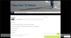 Desktop Screenshot of fromhalftowhole.wordpress.com