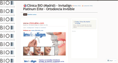 Desktop Screenshot of clinicabioinvisalign.wordpress.com