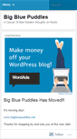 Mobile Screenshot of bigbluepuddles.wordpress.com