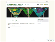 Tablet Screenshot of mommydrinksbecauseyoucry.wordpress.com