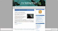 Desktop Screenshot of imtankingwhat.wordpress.com