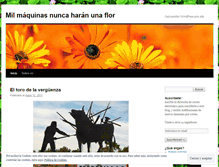 Tablet Screenshot of milmaquinasnuncaharanunaflor.wordpress.com