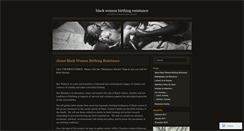 Desktop Screenshot of blackwomenbirthingresistance.wordpress.com