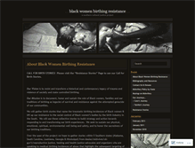 Tablet Screenshot of blackwomenbirthingresistance.wordpress.com