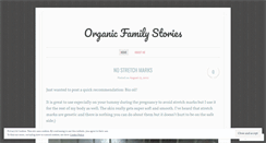 Desktop Screenshot of organicfamilystories.wordpress.com