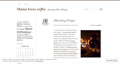 Desktop Screenshot of mamalovescoffee.wordpress.com