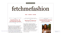 Desktop Screenshot of fetchmefashion.wordpress.com