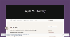 Desktop Screenshot of kaylamoverbey.wordpress.com