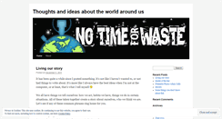 Desktop Screenshot of notimeforwaste.wordpress.com