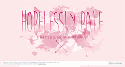 Desktop Screenshot of hopelesslypale.wordpress.com