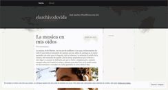 Desktop Screenshot of elarchivodevida.wordpress.com