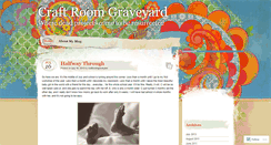 Desktop Screenshot of craftroomgraveyard.wordpress.com