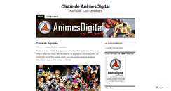 Desktop Screenshot of clubedeanimesdigital.wordpress.com