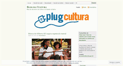 Desktop Screenshot of plugcultura.wordpress.com