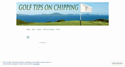 Desktop Screenshot of golftipsonchipping.wordpress.com