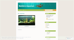 Desktop Screenshot of matildasaquarium.wordpress.com