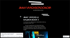 Desktop Screenshot of jimmyvargascroonoir.wordpress.com