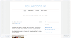 Desktop Screenshot of naturaldanielle.wordpress.com