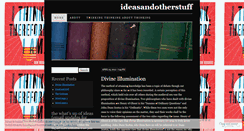 Desktop Screenshot of ideasandotherstuff.wordpress.com