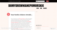 Desktop Screenshot of domydrewnianepomorskie.wordpress.com