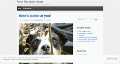 Desktop Screenshot of fromthisgalshands.wordpress.com