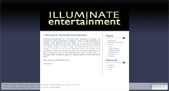 Desktop Screenshot of illuminateentertainment.wordpress.com