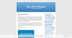 Desktop Screenshot of notlefttochance.wordpress.com