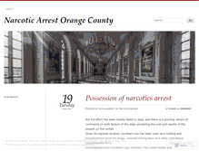 Tablet Screenshot of narcoticarrestorangecounty.wordpress.com