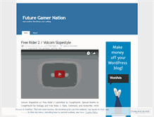 Tablet Screenshot of futuregamernation.wordpress.com