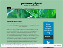 Tablet Screenshot of gooseamongstgeese.wordpress.com